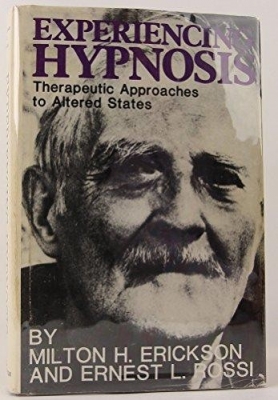 Milton H. Erickson & Ernest L. Rossi